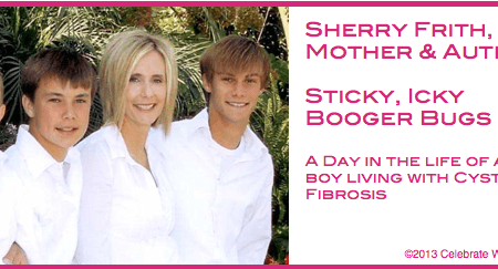 Sticky, Icky Booger Bugs That People Live With – Cystic Fibrosis