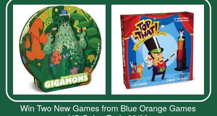 Win Blue Orange Games: GIGAMONS And TOP THAT!