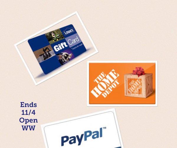 Win Your Choice of $40 PayPal, Lowes or Home Depot Gift Card