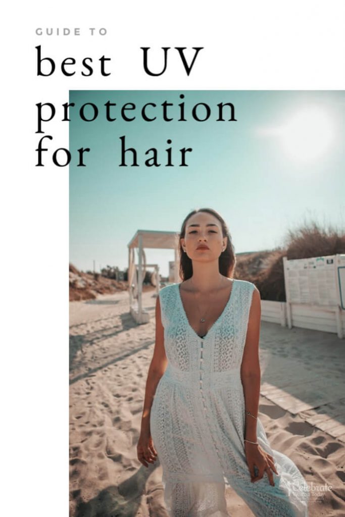 Best UV Protection for hair