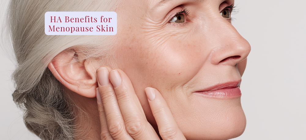 HA benefits for menopause skin
