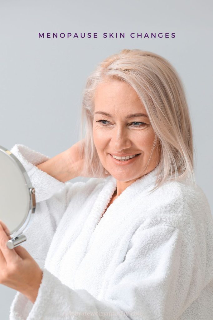 menopause skin changes explained by a licensed esthetician