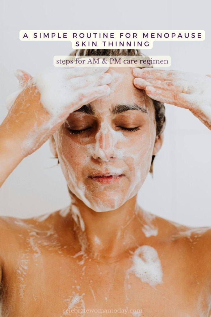 Cleanser, serum, cream, and mineral sunscreen for thinning skin in menopause